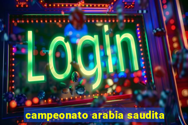 campeonato arabia saudita